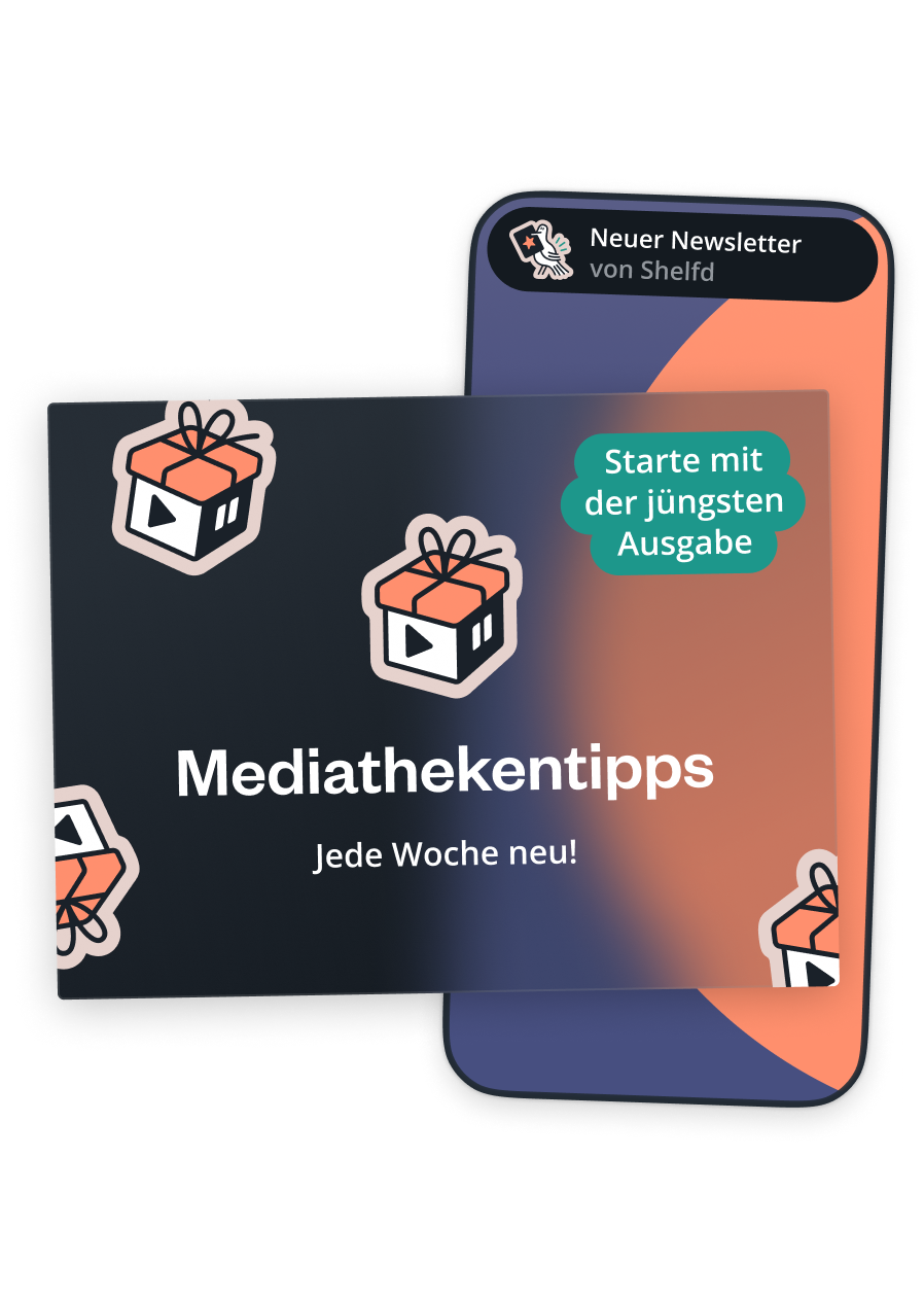 Hol Dir unsere Mediathekentipps kostenlos in Dein Postfach! Jetzt anmelden.